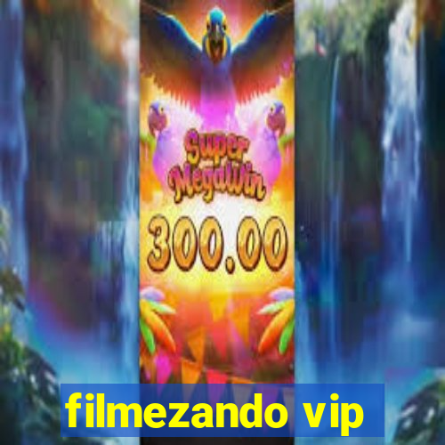 filmezando vip